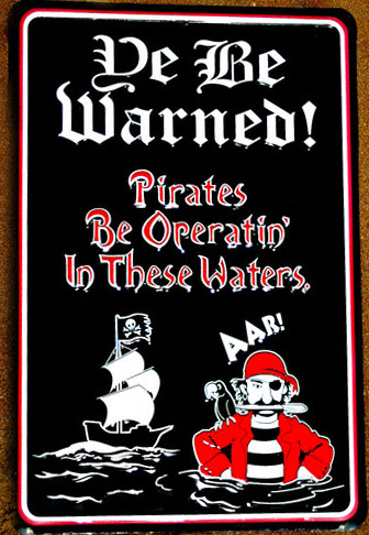 No Trespassing 8x12 metal sign  / WALK THE PLANK Pirates ONLY
